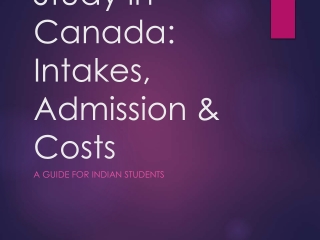 study in canada intakes admission costs a guide