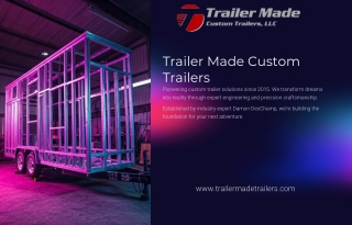 trailer made custom trailers pioneering custom