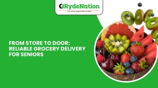 From Store to Door Reliable Grocery Delivery for Seniors