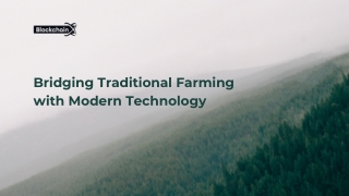 bridging traditional farming with modern