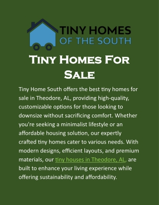 Tiny Homes For Sale in Theodore, AL: Affordable, Stylish, and Sustainable Living