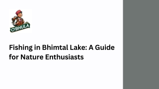 Fishing in Bhimtal Lake A Guide for Nature Enthusiasts