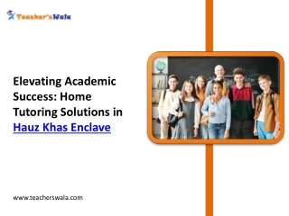 Home tutor in Hauz khas Enclave