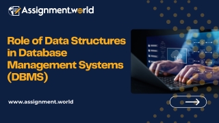 Role of Data Structures in Database Management Systems (DBMS)