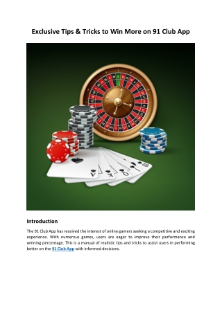 Exclusive Tips & Tricks to Win More on 91 Club App