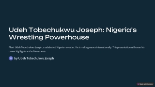 Udeh-Tobechukwu-Joseph-Nigerias-Wrestling-Powerhouse
