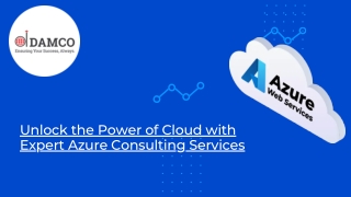 Unlock the Power of Cloud with Expert Azure Consulting Services