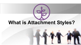 what is attachment styles