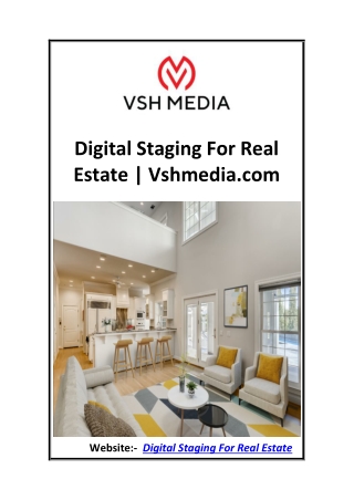 Digital Staging For Real Estate  Vshmedia.com
