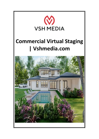 Commercial Virtual Staging  Vshmedia.com