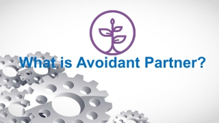 What is Avoidant Partner and Key Characteristics of it