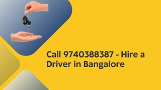 Call 9740388387 - Hire a Driver in Bangalore