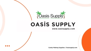 Candy Making Supplies  Oasisupply.com