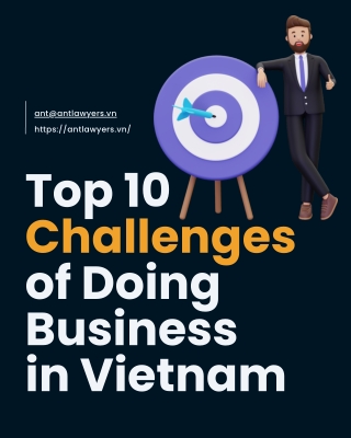 Top 10 Challenges of Doing Business in Vietnam
