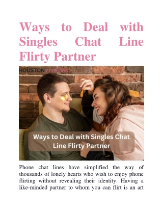 Ways to Deal with Singles Chat Line Flirty Partner