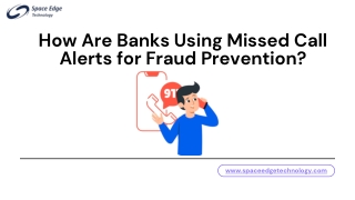 how are banks using missed call alerts for fraud