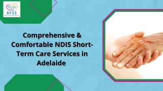 Comprehensive & Comfortable NDIS Short-Term Care Services in Adelaide