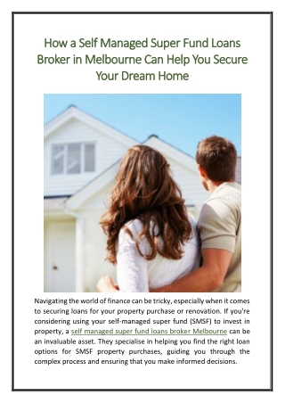 How a Self Managed Super Fund Loans Broker in Melbourne Can Help You Secure Your Dream Home