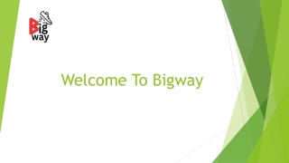 welcome to bigway
