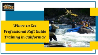 Where to Get Professional Raft Guide Training in California