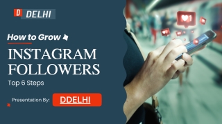How to Grow Instagram Followers- Top 9 Steps