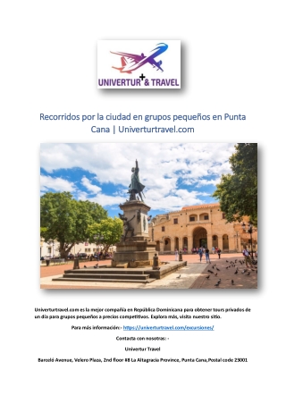 Recorridos por la ciudad en grupos pequeños en Punta Cana | Univerturtravel.com
