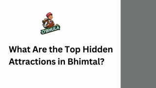 What Are the Top Hidden Attractions in Bhimtal?