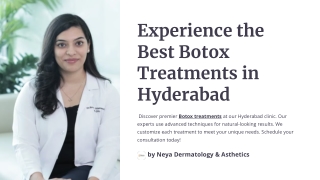 Experience the Best Botox Treatments in Hyderabad