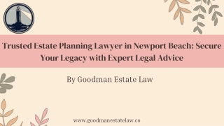 Trusted Estate Planning Lawyer in Newport Beach_ Secure Your Legacy with Expert Legal Advice