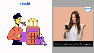 Kissht - 8 Ways to Arrange Instant Cash Loan for Emergencies