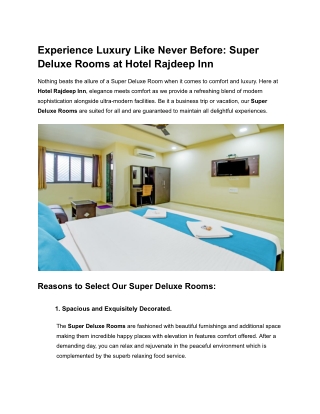Experience Luxury Like Never Before_ Super Deluxe Rooms at Hotel Rajdeep Inn
