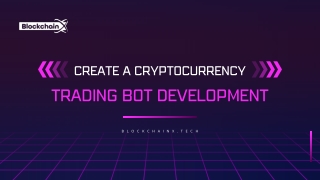 Steps to Create a Cryptocurrency Trading Bot Development