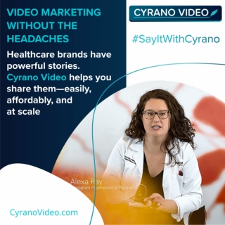 Cyrano Video: Stress-Free Video Marketing for Healthcare