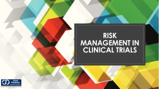 Risk Management in Clinical Trials