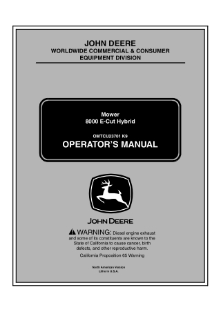 John Deere 8000 E-Cut Hybrid Mower Operator’s Manual Instant Download (PIN010001-) (Publication No.OMTCU23701)
