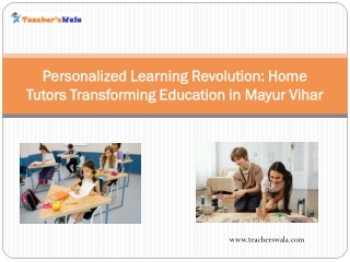 Home tutor in mayur vihar