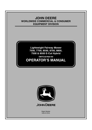 John Deere 8500 E-Cut Hybrid Lightweight Fairway Mower Operator’s Manual Instant Download (Publication No.OMTCU27820)
