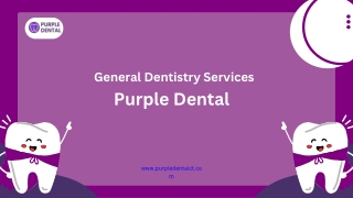 genral dentist purpledental Commitment to Exceptional Dental Care