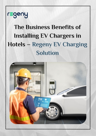 The Business Benefits of Installing EV Chargers in Hotels – Regeny EV Charging Solution