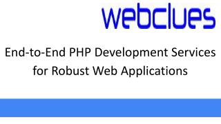 End-to-End PHP Development Services for Robust Web Applications