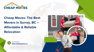 Cheap Moves The Best Movers in Surrey, BC – Affordable & Reliable Relocation