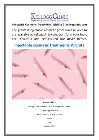 Injectable Cosmetic Treatments Wichita  Kelloggclinic.com