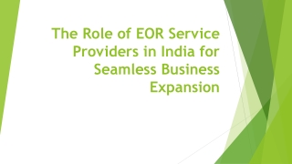 The Role of EOR Service Providers in India for Seamless Business Expansion