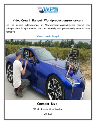 Video Crew In Bangui Worldproductionservice