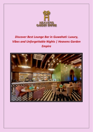 Best Lounge Restaurants in Guwahati for a Perfect Blend of Food, Drinks