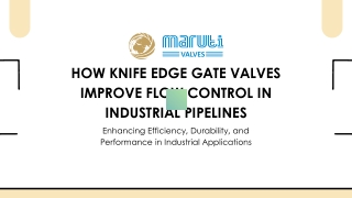 How Knife Edge Gate Valves Optimize Industrial Pipeline Flow