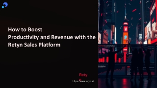 How to Maximize Your Sales Potential with the Retyn Sales Growth Platform