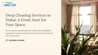 Deep-Cleaning-Services-in-Dubai-A-Fresh-Start-for-Your-Space.pptx