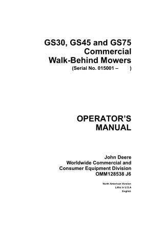 John Deere GS75 Commercial Walk-Behind Mowers Operator’s Manual Instant Download (Pin.015001-) (Publication No.OMM128538