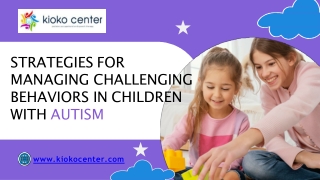 Strategies for Managing Challenging Behaviors in Children With Autism
